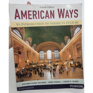 American Ways: An Introduction to American Culture (4th Edition) 2014 Acceptable